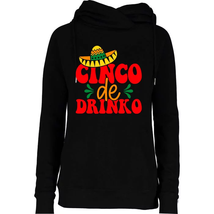 Cinco De Drinko Cricut Womens Funnel Neck Pullover Hood