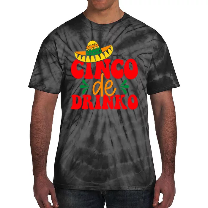 Cinco De Drinko Cricut Tie-Dye T-Shirt