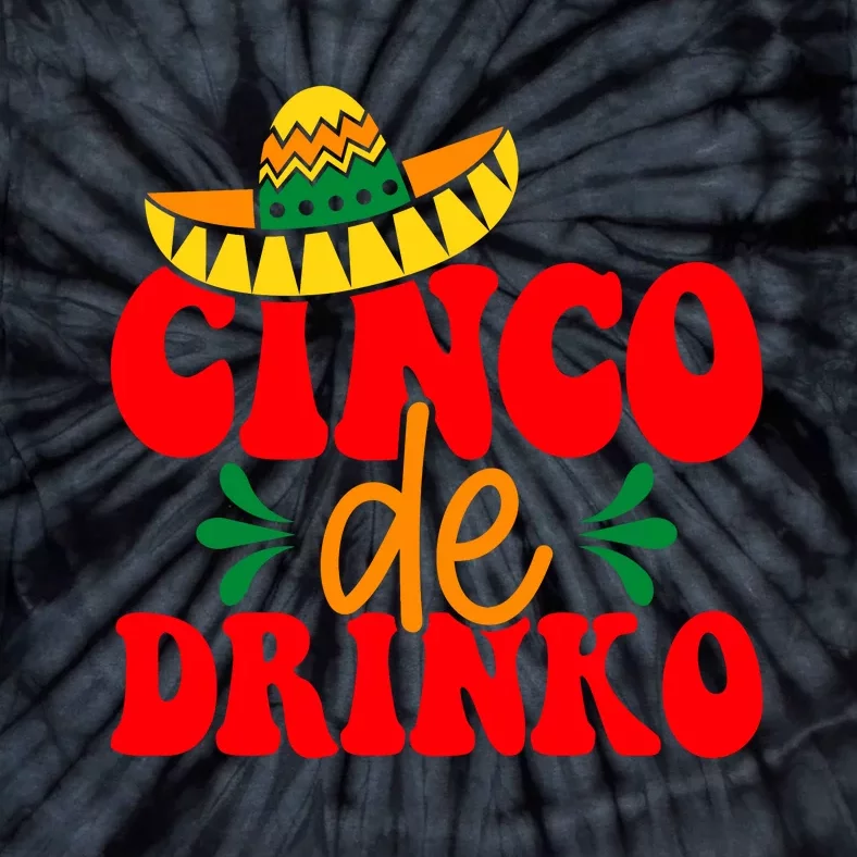 Cinco De Drinko Cricut Tie-Dye T-Shirt