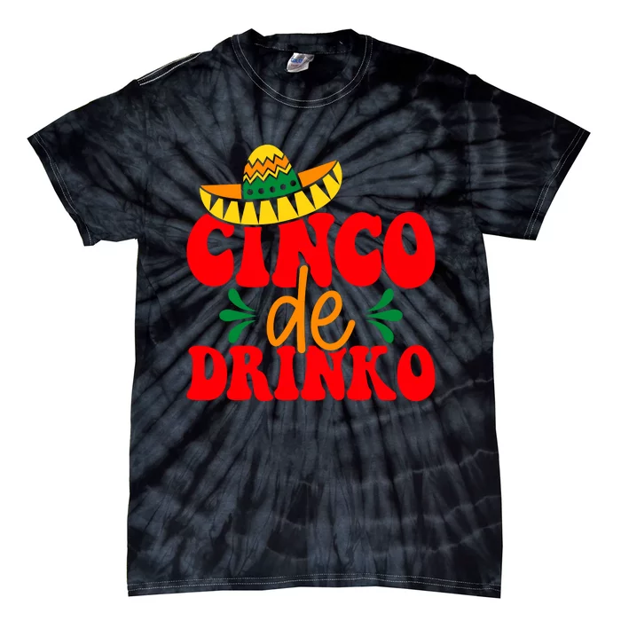 Cinco De Drinko Cricut Tie-Dye T-Shirt