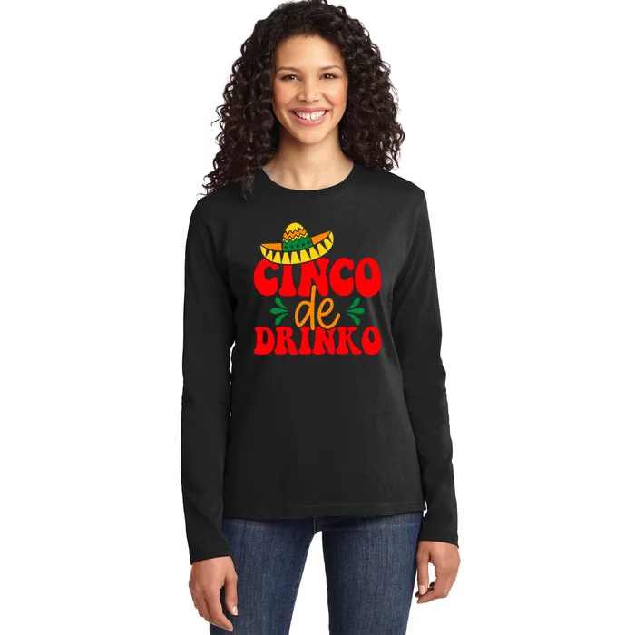 Cinco De Drinko Cricut Ladies Long Sleeve Shirt