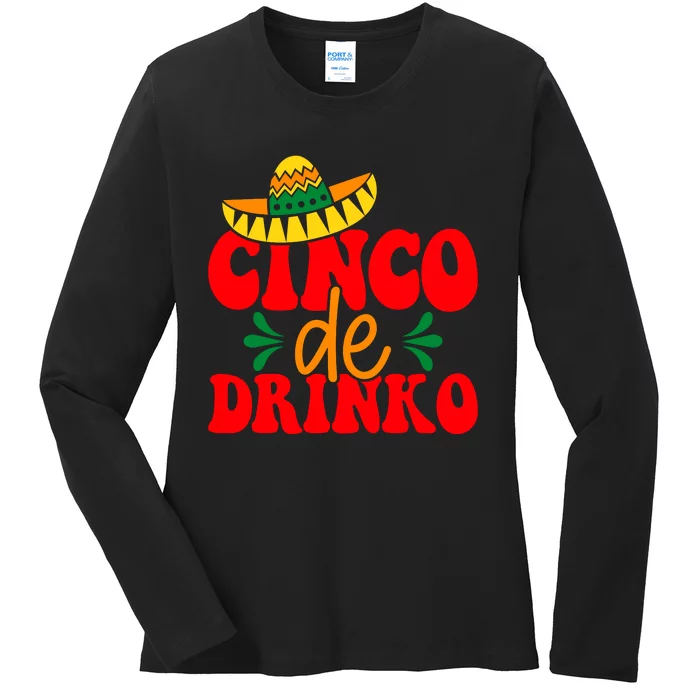 Cinco De Drinko Cricut Ladies Long Sleeve Shirt