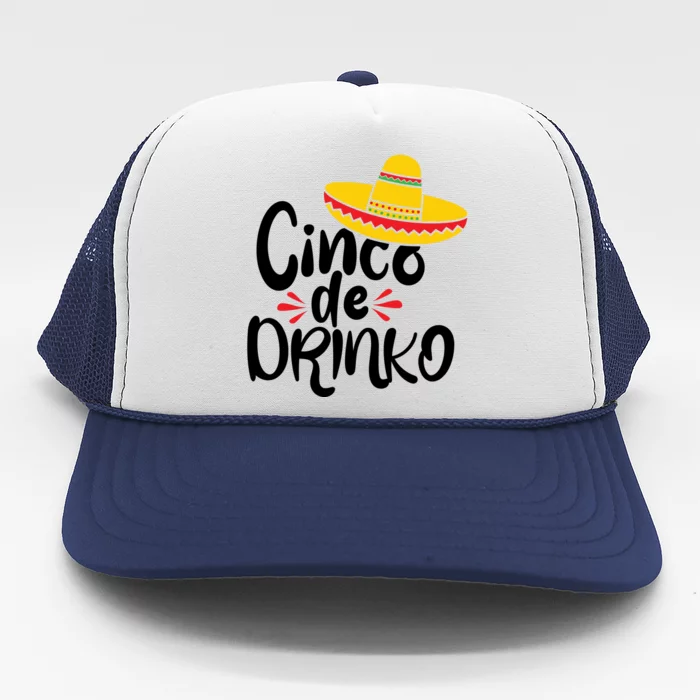 Cinco De Drinko Trucker Hat