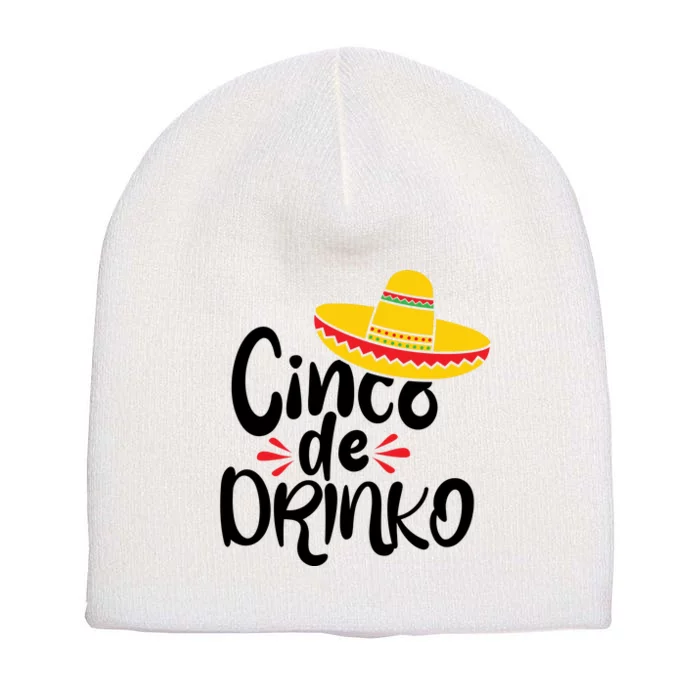 Cinco De Drinko Short Acrylic Beanie