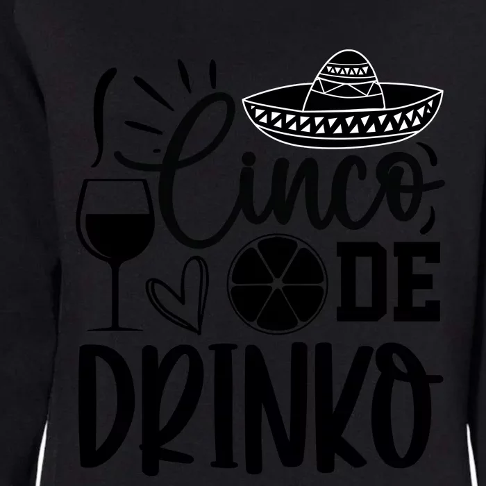 Cinco De Drinko Womens California Wash Sweatshirt