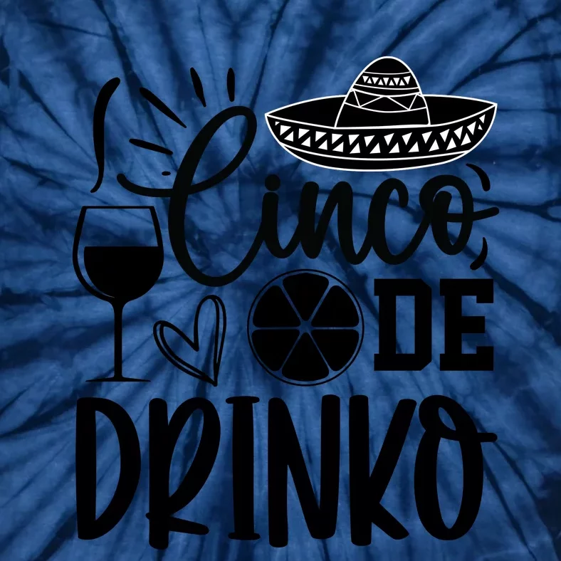 Cinco De Drinko Tie-Dye T-Shirt