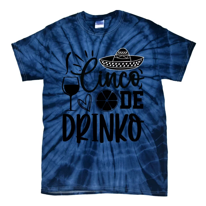 Cinco De Drinko Tie-Dye T-Shirt