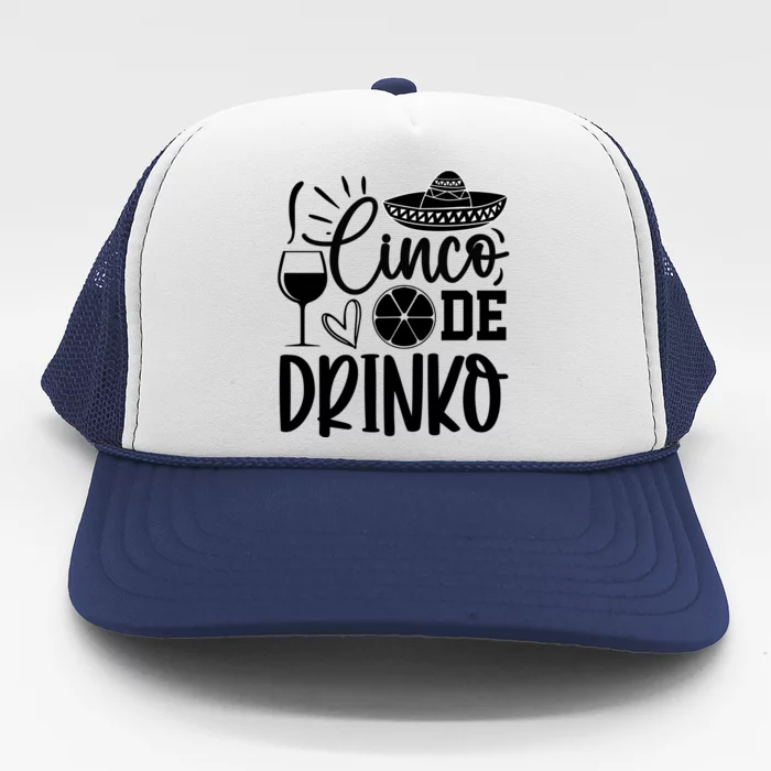 Cinco De Drinko Trucker Hat