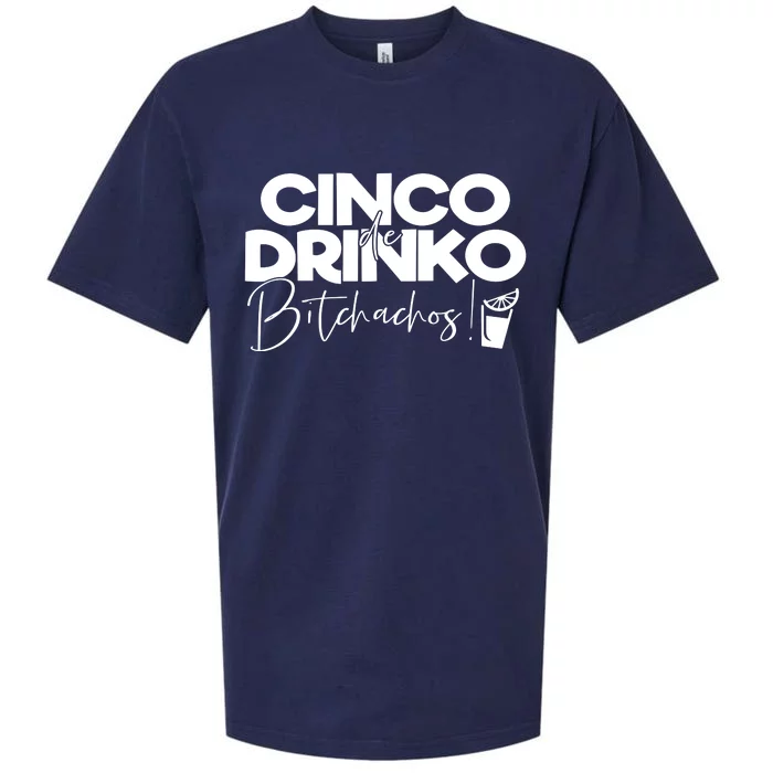 Cinco De Drinko Bitchachos! Sueded Cloud Jersey T-Shirt