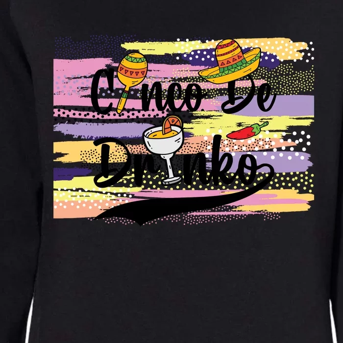 Cinco De Drinko Cinco De Mayo Sub Womens California Wash Sweatshirt