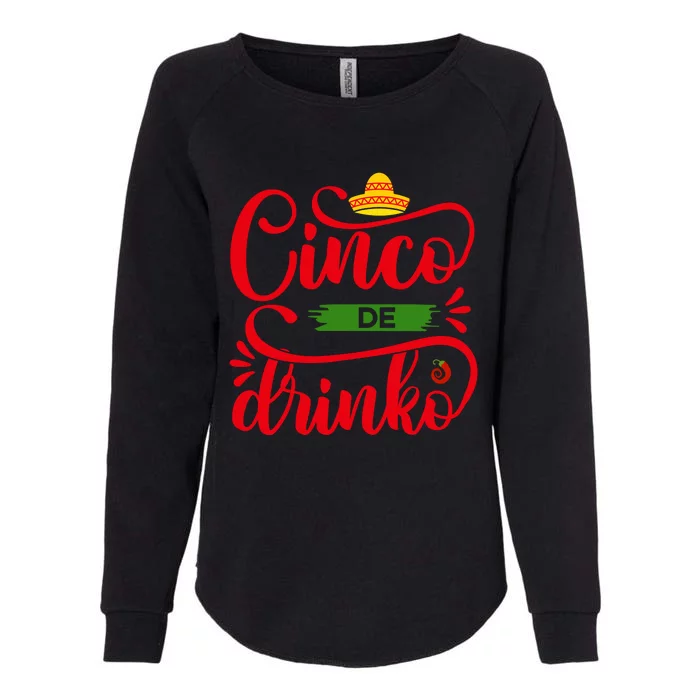 Cinco De Drinko T S Womens California Wash Sweatshirt