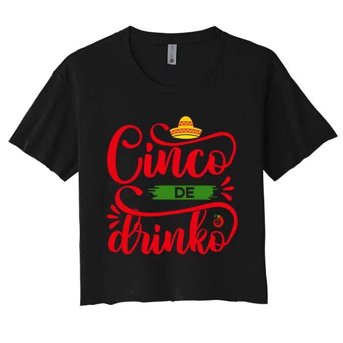 Cinco De Drinko T S Women's Crop Top Tee