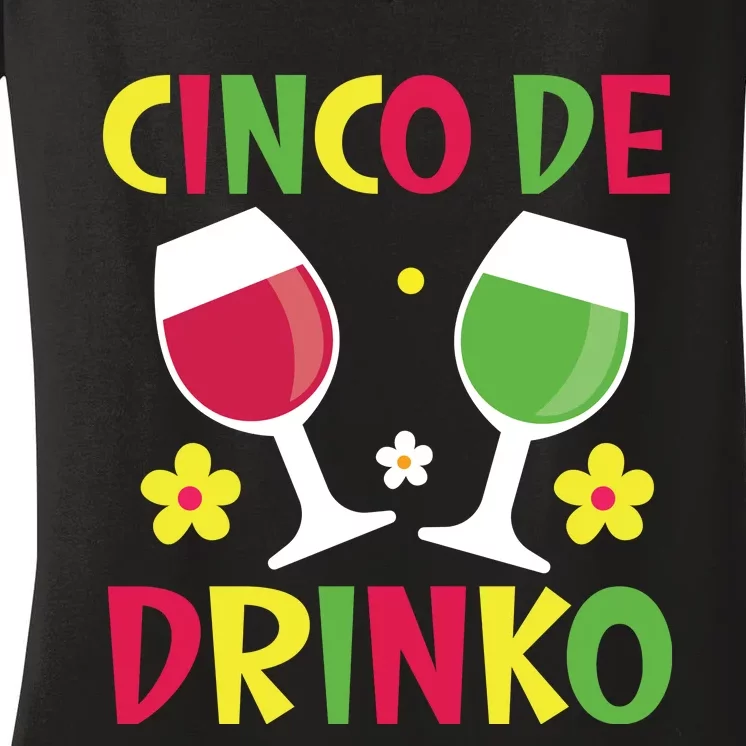 Cinco De Drinko T Women's V-Neck T-Shirt