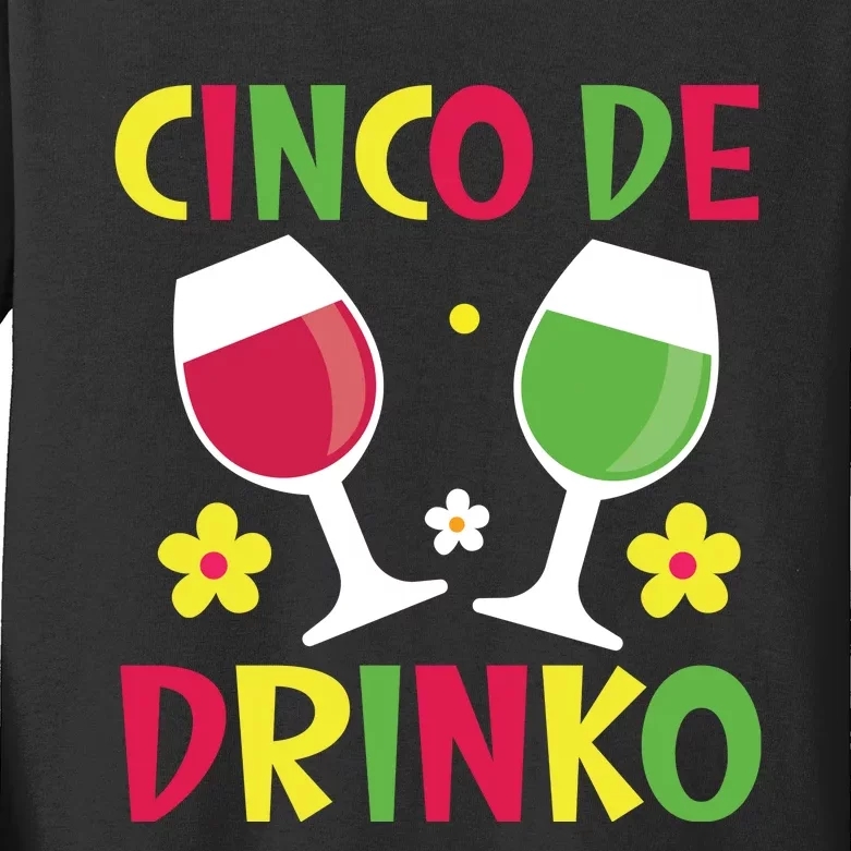 Cinco De Drinko T Kids Long Sleeve Shirt