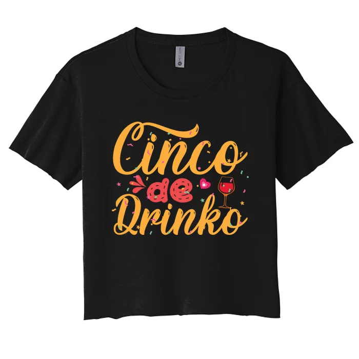 Cinco De Drinko Typography Women's Crop Top Tee