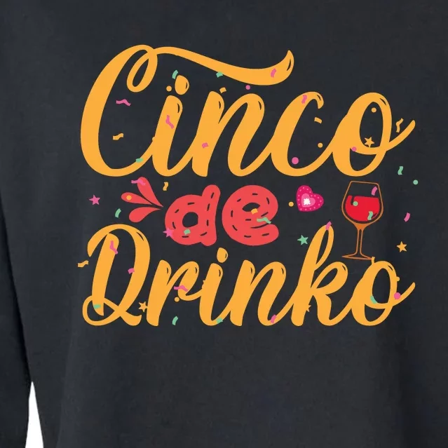 Cinco De Drinko Typography Cropped Pullover Crew