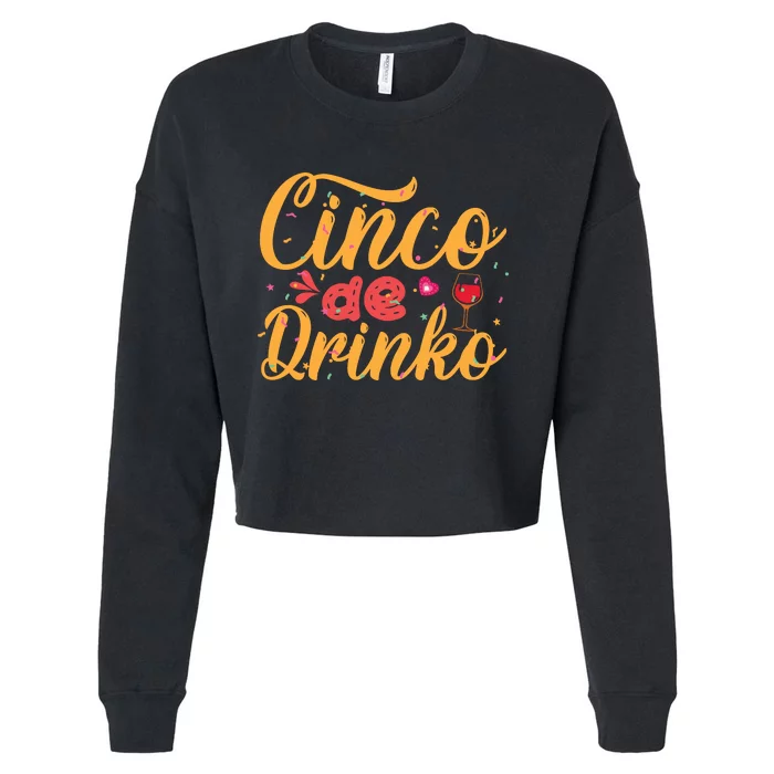 Cinco De Drinko Typography Cropped Pullover Crew