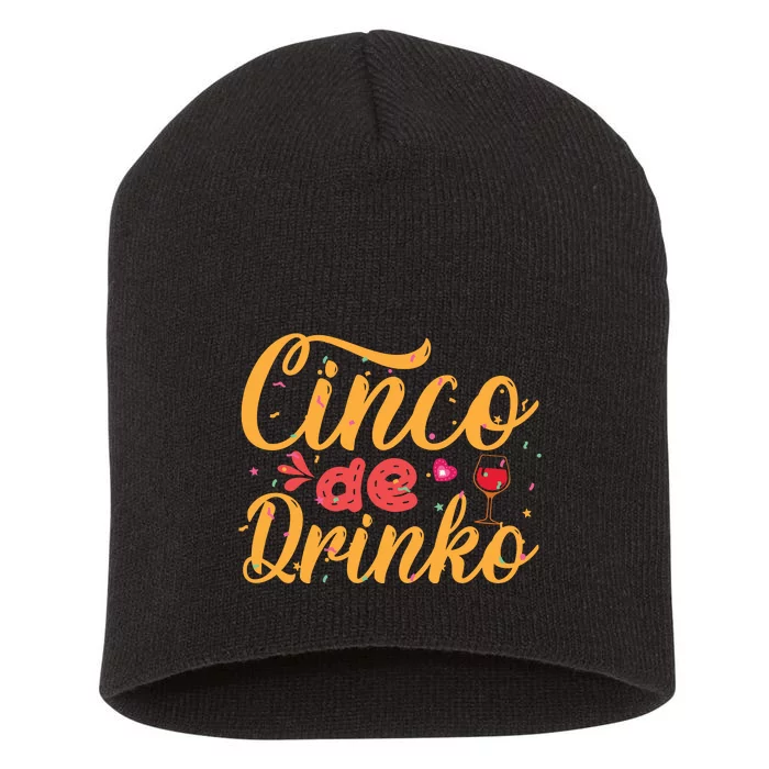 Cinco De Drinko Typography Short Acrylic Beanie