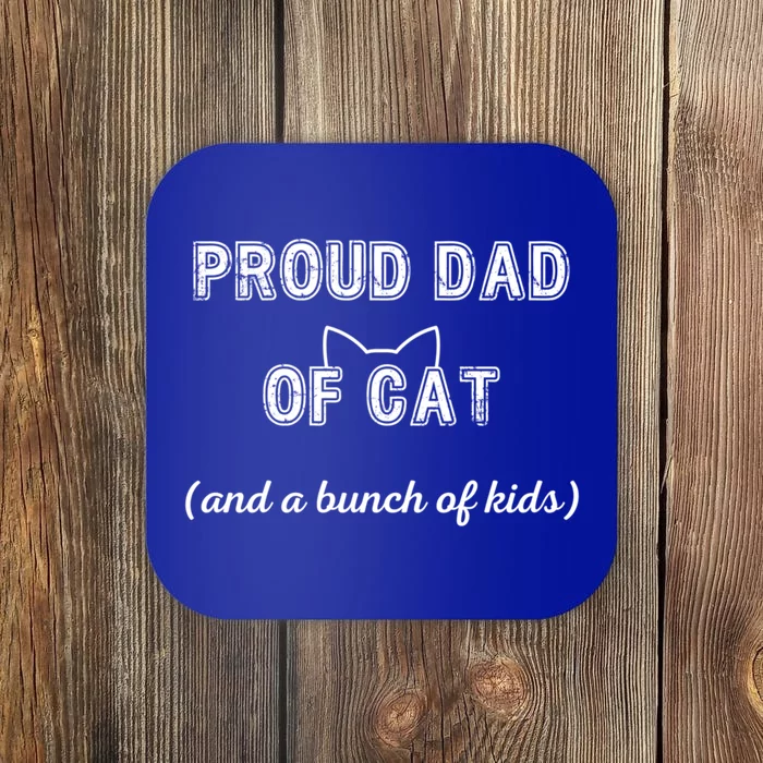 Cat Dad Dad Of Cat Proud Dad New Father Cat FatherS Day Gift Coaster