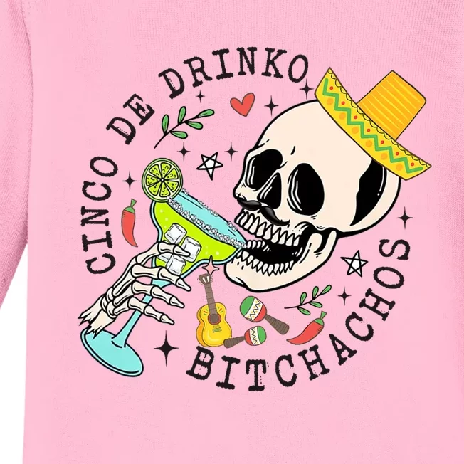 Cinco De Drinko Bitchachos Funny Cinco De Mayo Drinking Baby Long Sleeve Bodysuit