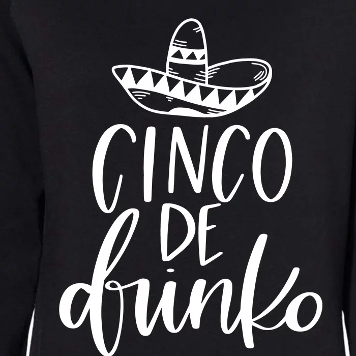 Cinco De Drinko Womens California Wash Sweatshirt