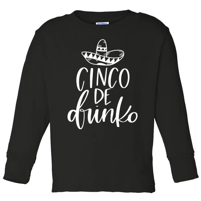 Cinco De Drinko Toddler Long Sleeve Shirt