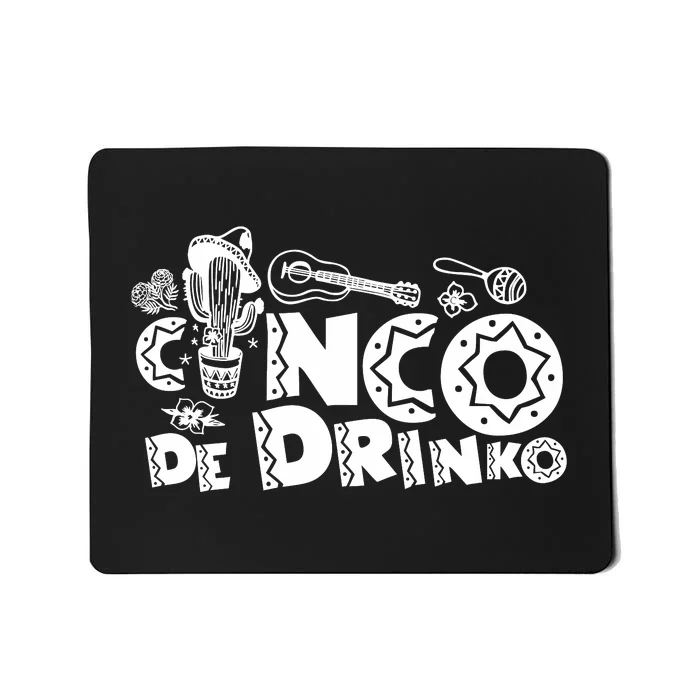 Cinco De Drinko Light Mousepad