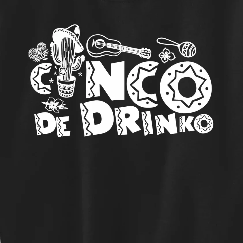 Cinco De Drinko Light Kids Sweatshirt