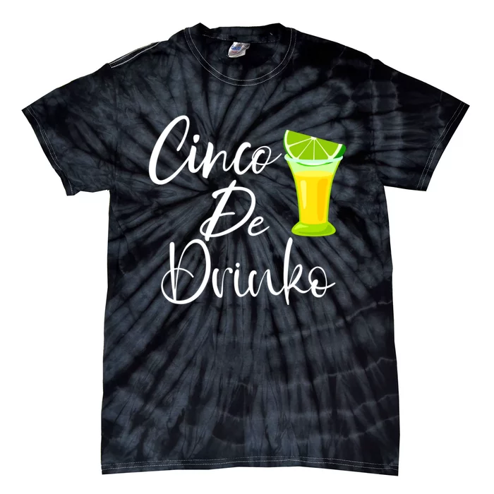 Cinco De Drinko Bitchachos Funny Cinco De Mayo Drinking Tie-Dye T-Shirt