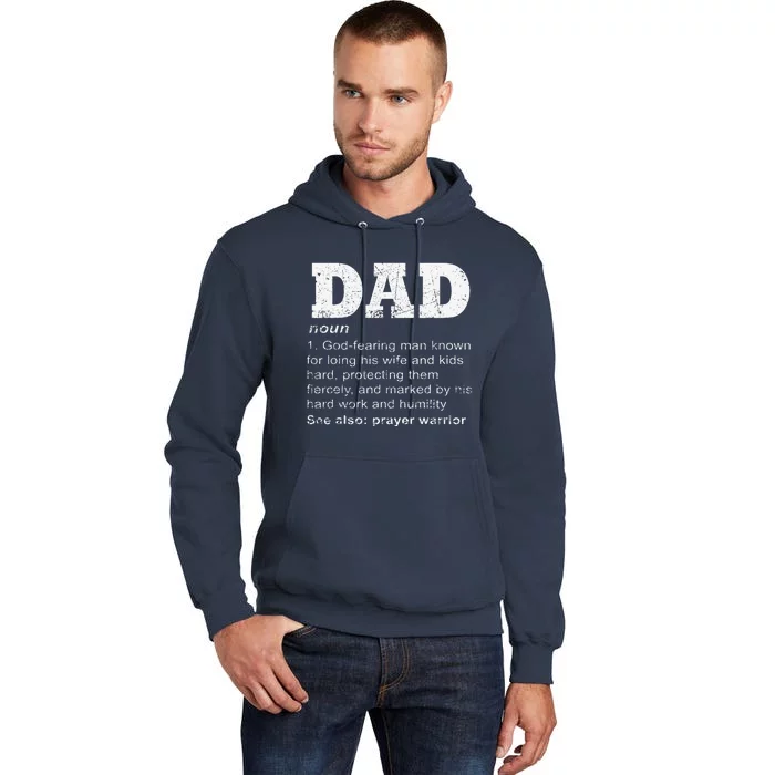 Christian Dad Definition Father Day Prayer Warrior Daddy Tall Hoodie