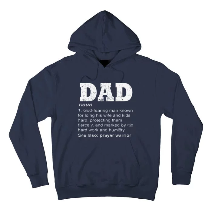 Christian Dad Definition Father Day Prayer Warrior Daddy Tall Hoodie