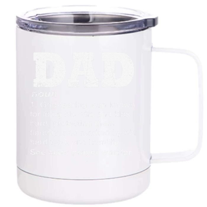 Christian Dad Definition Father Day Prayer Warrior Daddy Front & Back 12oz Stainless Steel Tumbler Cup