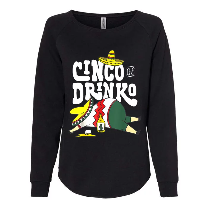 Cinco Drinko De Mayo Fiesta Squad Mexican Party 5 De Mayo Womens California Wash Sweatshirt