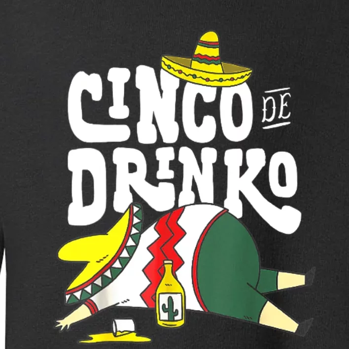 Cinco Drinko De Mayo Fiesta Squad Mexican Party 5 De Mayo Toddler Sweatshirt