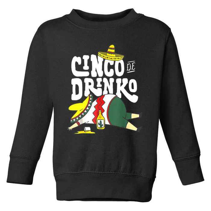 Cinco Drinko De Mayo Fiesta Squad Mexican Party 5 De Mayo Toddler Sweatshirt