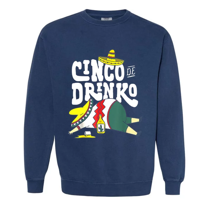 Cinco Drinko De Mayo Fiesta Squad Mexican Party 5 De Mayo Garment-Dyed Sweatshirt