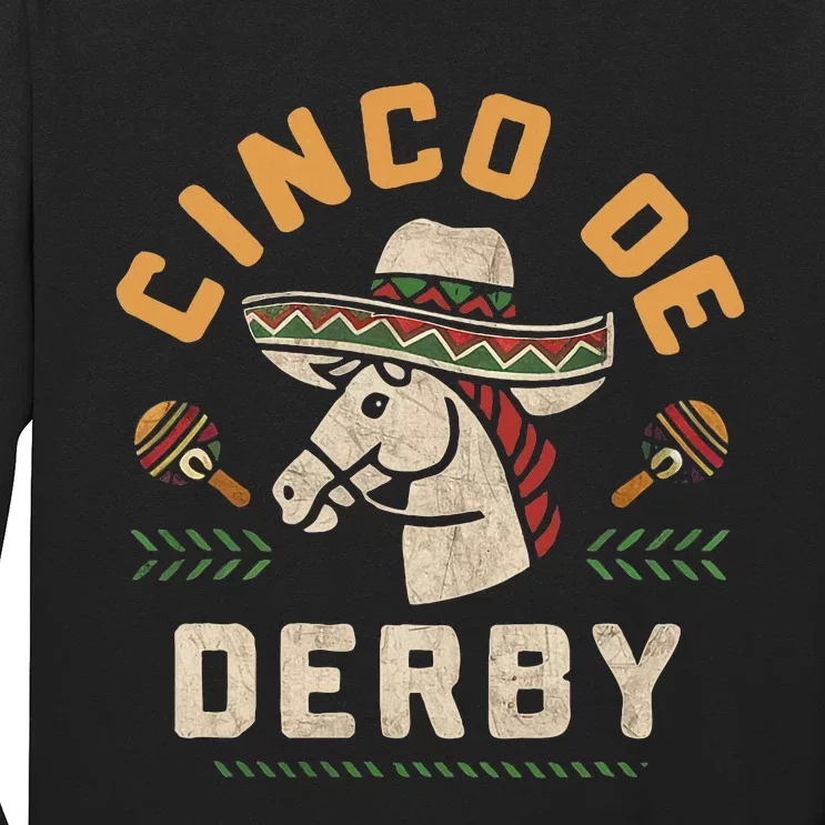 Cinco De Derby Funny Horse Racing Derby Party Sombrero Long Sleeve Shirt