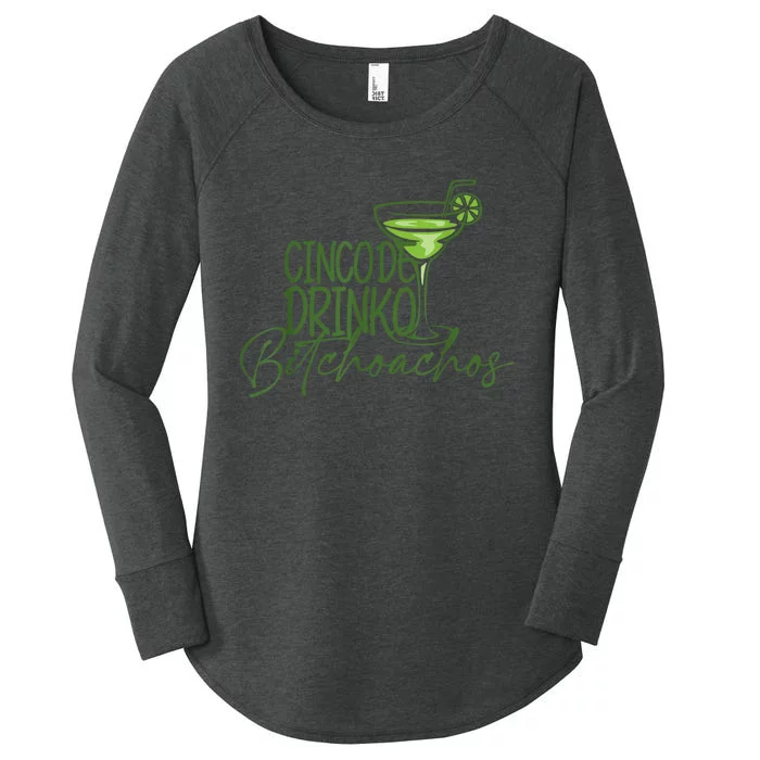 Cinco De Drinko Bitchachos Funny Cinco De Mayo Drinking Women's Perfect Tri Tunic Long Sleeve Shirt