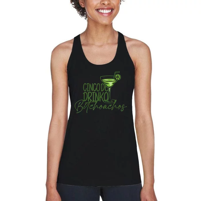 Cinco De Drinko Bitchachos Funny Cinco De Mayo Drinking Women's Racerback Tank