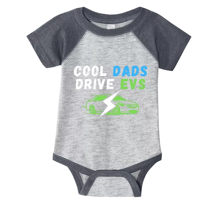 Cool Dads Drive EVs Drive EVs EV Life Funny Electric Vehicle Infant Baby Jersey Bodysuit