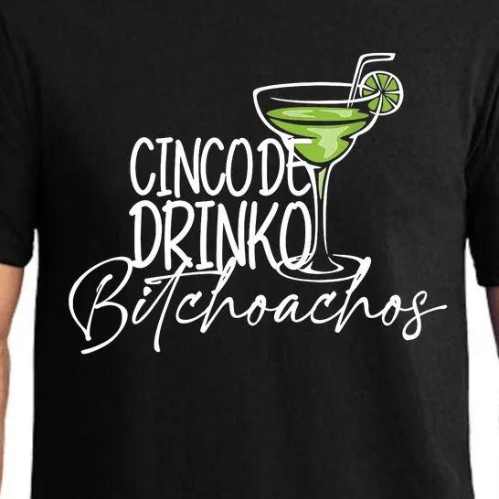 Cinco De Drinko Bitchachos Funny Cinco De Mayo Drinking Pajama Set