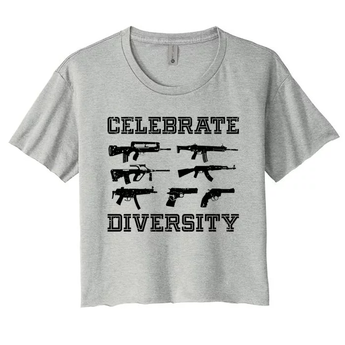 Celebrate Diversity Different Gun Gift Gun Lovers Gift Funny Gift Women's Crop Top Tee