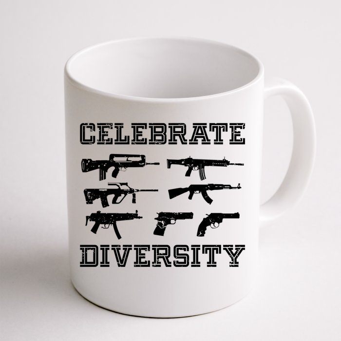 Celebrate Diversity Different Gun Gift Gun Lovers Gift Funny Gift Front & Back Coffee Mug