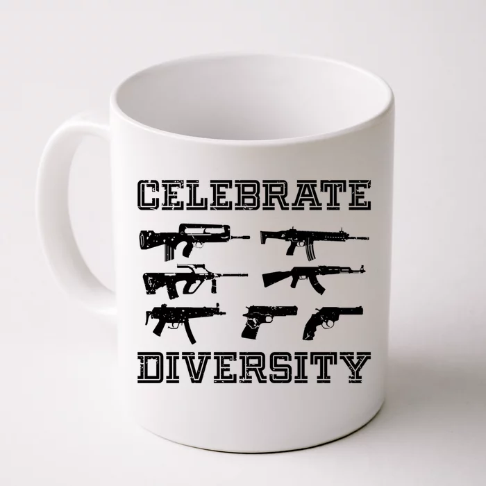 Celebrate Diversity Different Gun Gift Gun Lovers Gift Funny Gift Front & Back Coffee Mug