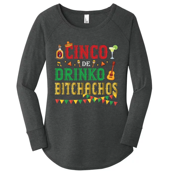 Cinco De Drinko Bitchachos Funny Cinco De Mayo Drinking Women's Perfect Tri Tunic Long Sleeve Shirt