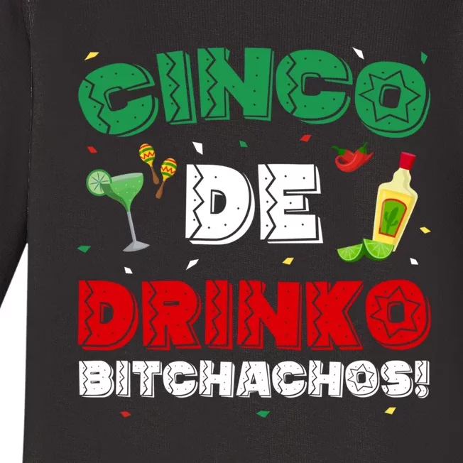 Cinco De Drinko Bitchachos Funny Cinco De Mayo Drinking Baby Long Sleeve Bodysuit