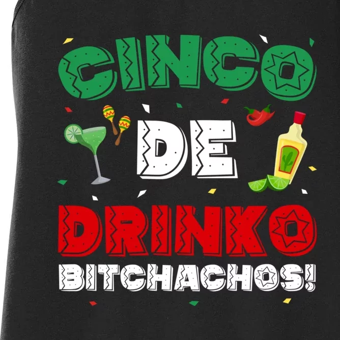 Cinco De Drinko Bitchachos Funny Cinco De Mayo Drinking Women's Racerback Tank