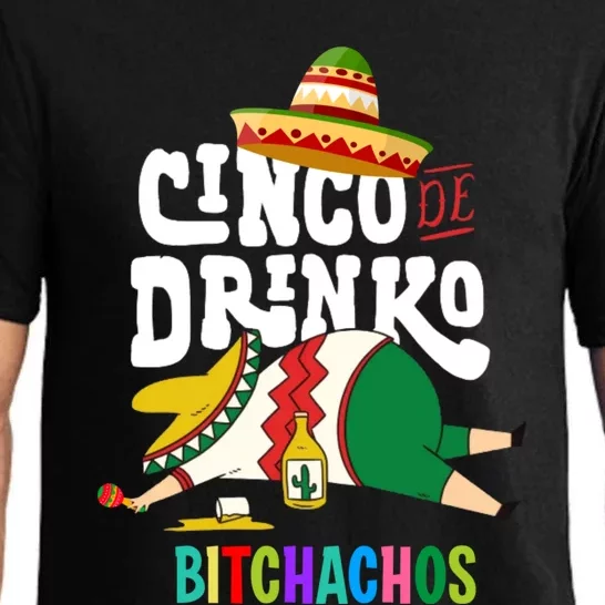 Cinco De Drinko Bitchachos Funny Cinco De Mayo Drinking Pajama Set