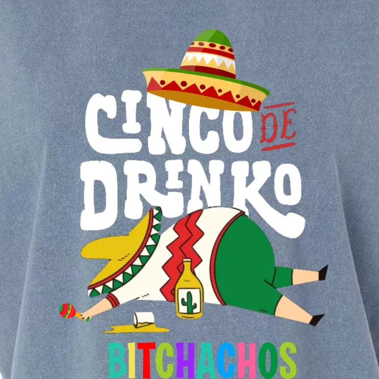 Cinco De Drinko Bitchachos Funny Cinco De Mayo Drinking Garment-Dyed Women's Muscle Tee