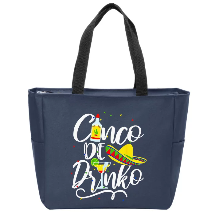 Cinco De Drinko 5 De Mayo Zip Tote Bag